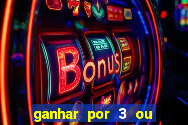 ganhar por 3 ou mais gols betano